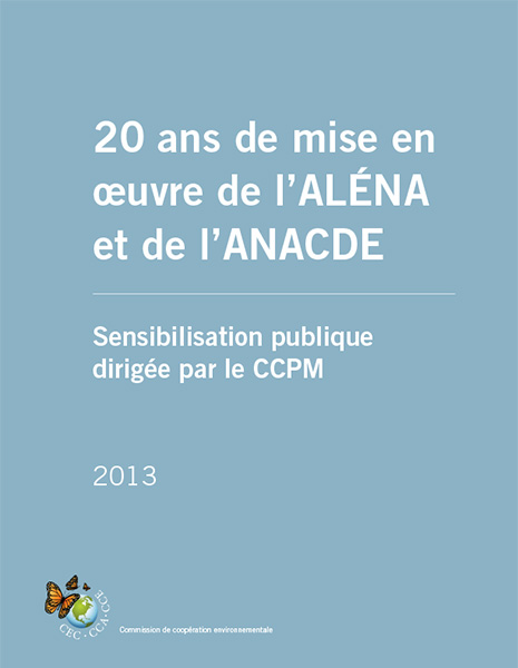 20 ans de mise en oeuvre de l’ALÉNA et de l’ANACDE