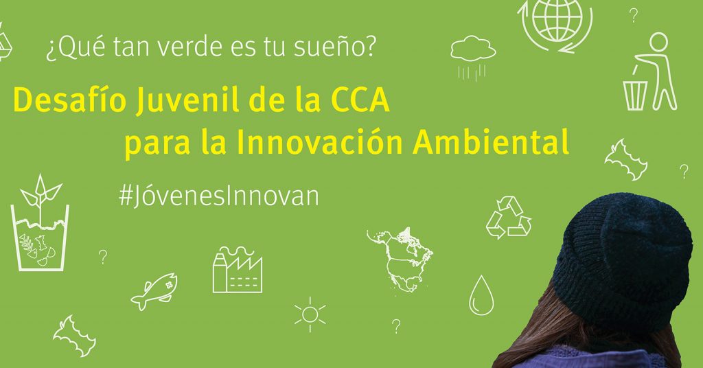 ¿Qué tan verde es tu sueño? Poster for the 2017 Youth Innovation Challenge