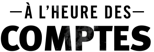 À l’heure des comptes