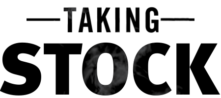 Taking Stock